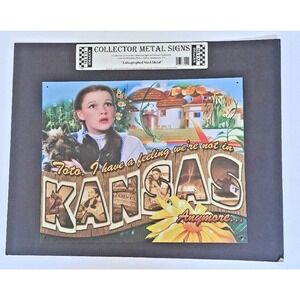 Wizard of Oz Metal Sign Dorothy‎ Toto Kansas Anymore Lithographed Steel 12x15
